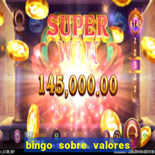 bingo sobre valores para imprimir